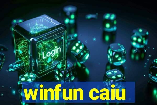 winfun caiu